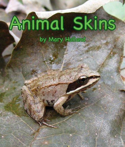Animal Skins (Animal Anatomy and Adaptations)