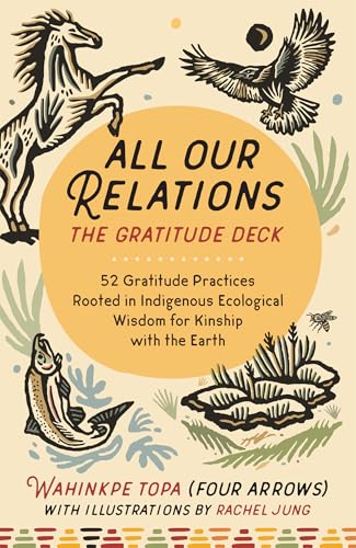 All Our Relations–The Gratitude Deck