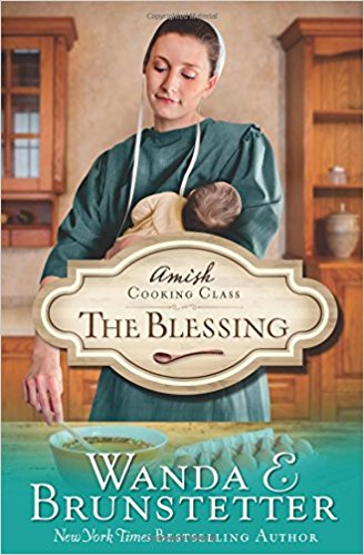 Amish Cooking Class - The Blessing