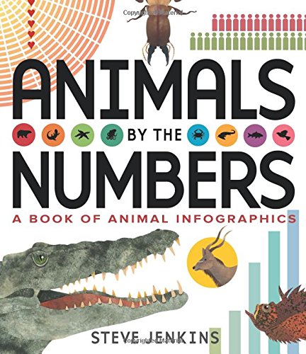 Animals by the Numbers: A Book of Infographics