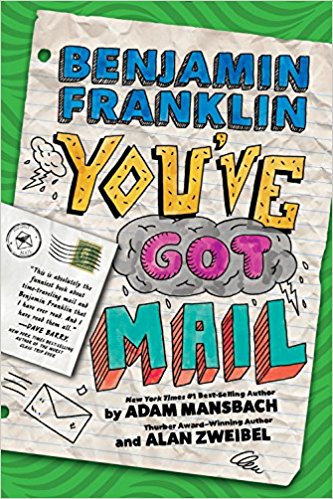 Benjamin Franklin: You've Got Mail