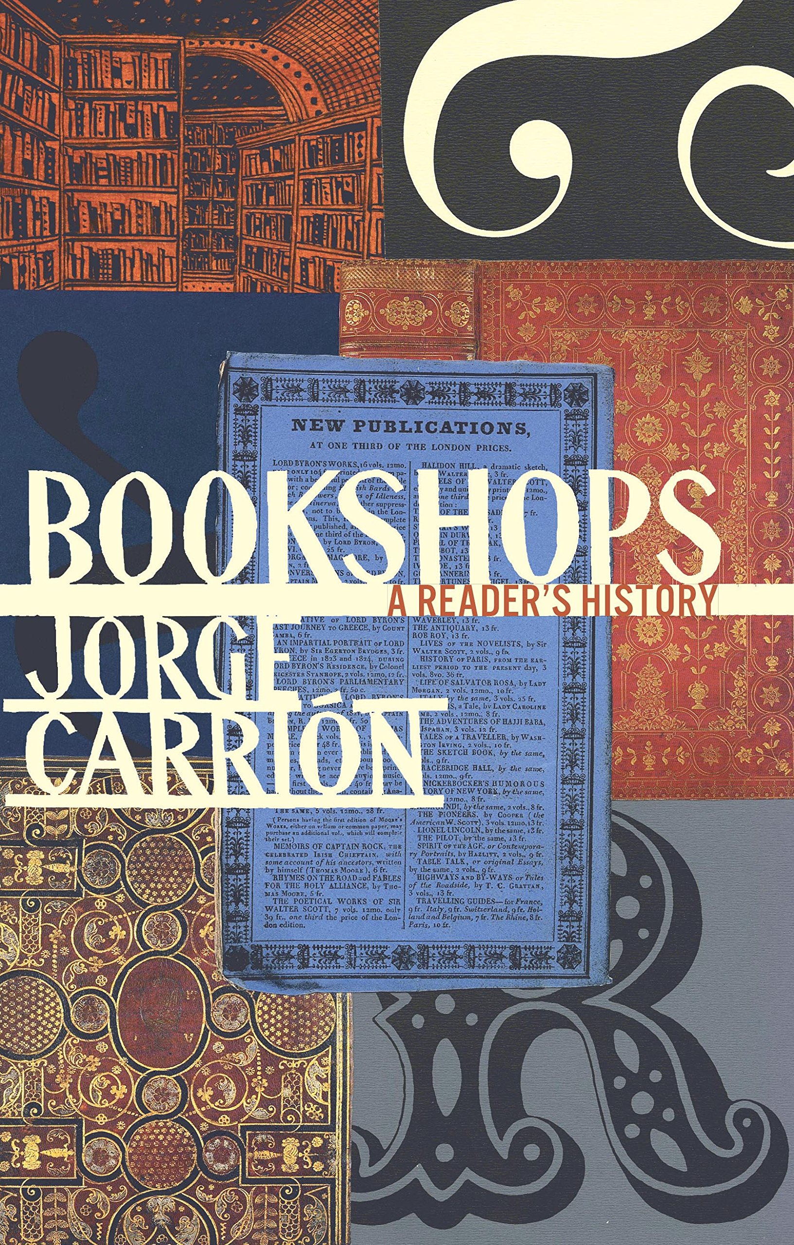 Bookshops: A Reader's History