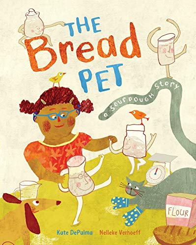 The Bread Pet: A Sourdough Story
