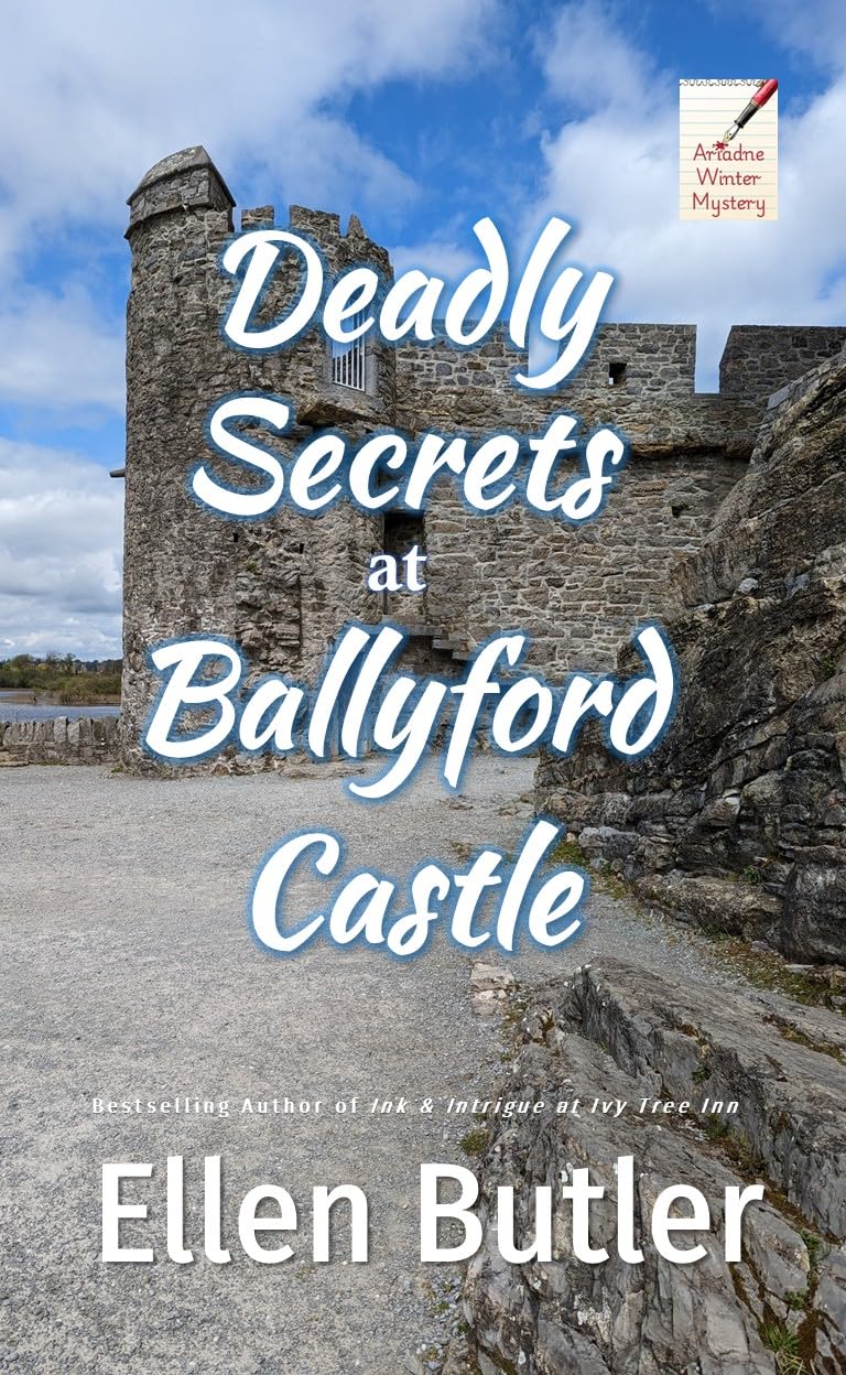 Deadly Secrets at Ballyford Castle: Ariadne Winter Mystery (The Ariadne Winter Mystery Series Book 2)