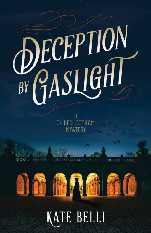 Deception by Gaslight: A Gilded Gotham Mystery