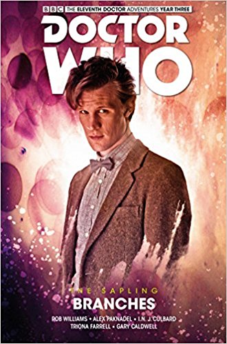 Doctor Who: The Eleventh Doctor The Sapling Volume 3 - Branches