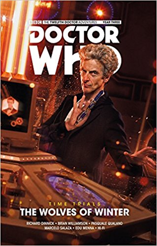 Doctor Who: The Twelfth Doctor: Time Trials Volume 2: The Wolves of Winter