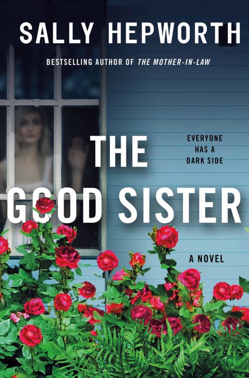 The Good Sister: A Novel