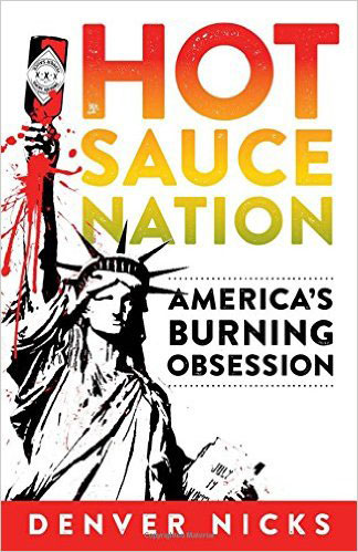 Hot Sauce Nation: America's Burning Obsession