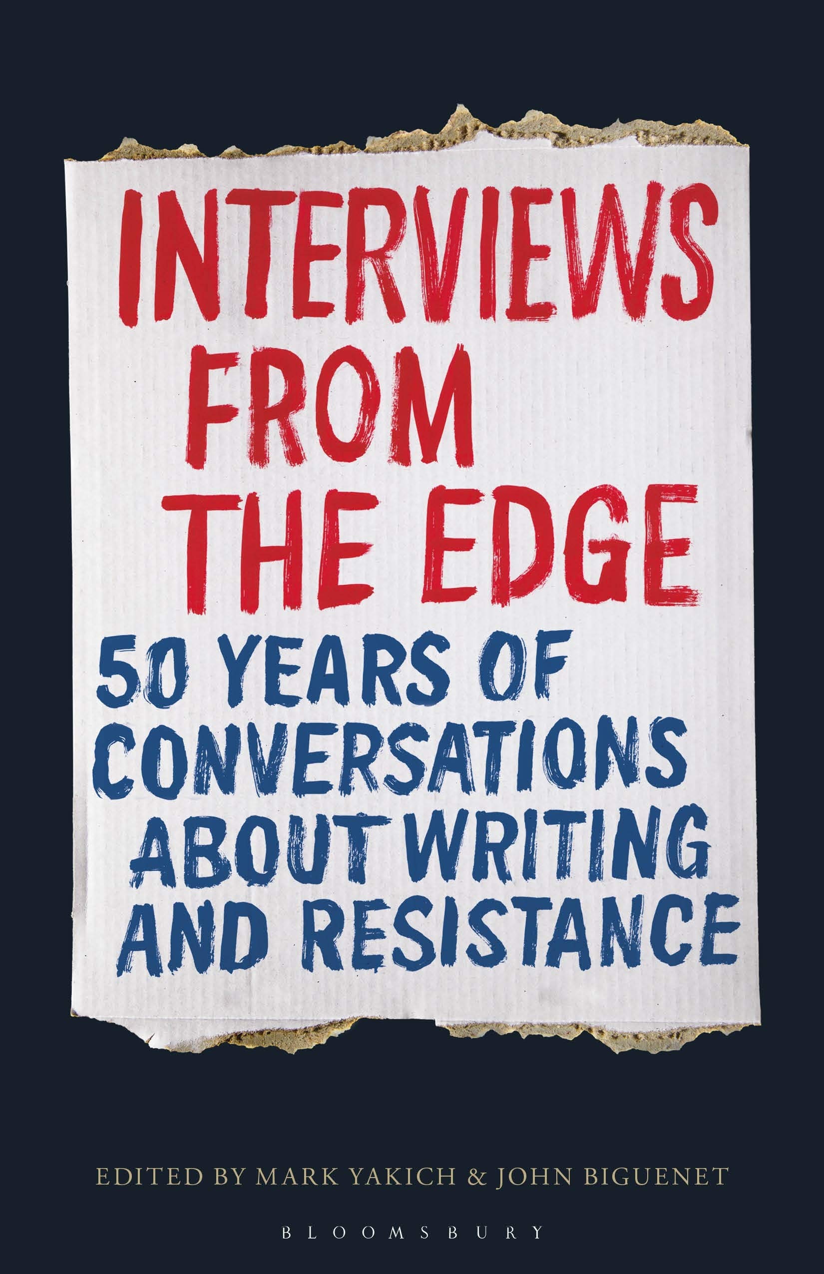 Interviews from the Edge: 50 Years of Conversations about Writing and Resistance