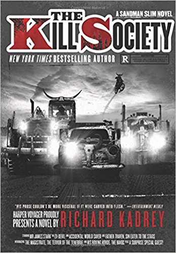 The Kill Society: A Sandman Slim Novel