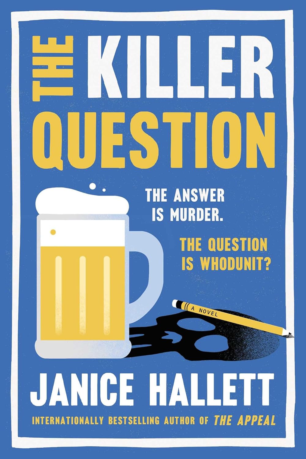 The Killer Question: A Novel