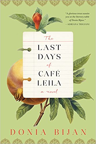 The Last Days of Café Leila: A Novel