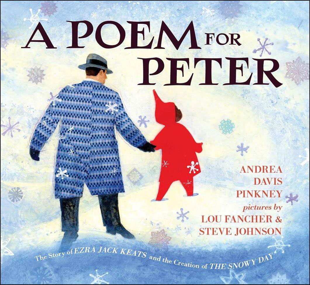 A Poem for Peter: The Story of Ezra Jack Keats and the Creation of The Snowy Day