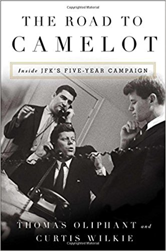 The Road to Camelot: Inside JFK’s Five-Year Campaign
