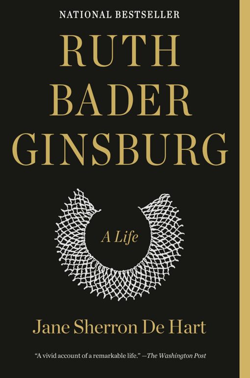 Ruth Bader Ginsburg: A Life