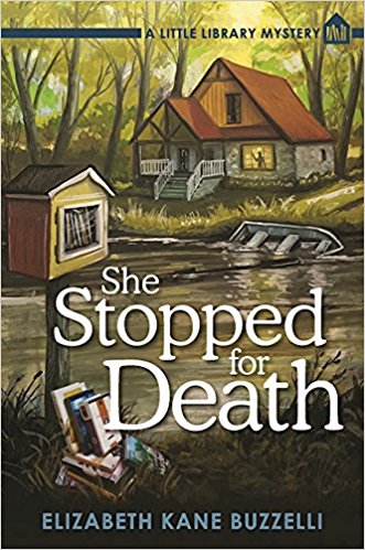 She Stopped for Death: A Little Library Mystery