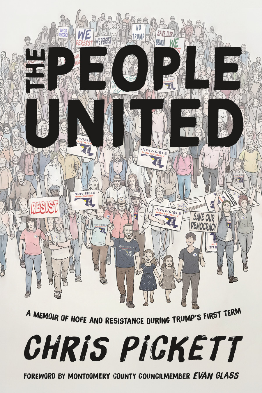 The People United: A Memoir of Hope and Resistance During Trump's First Term