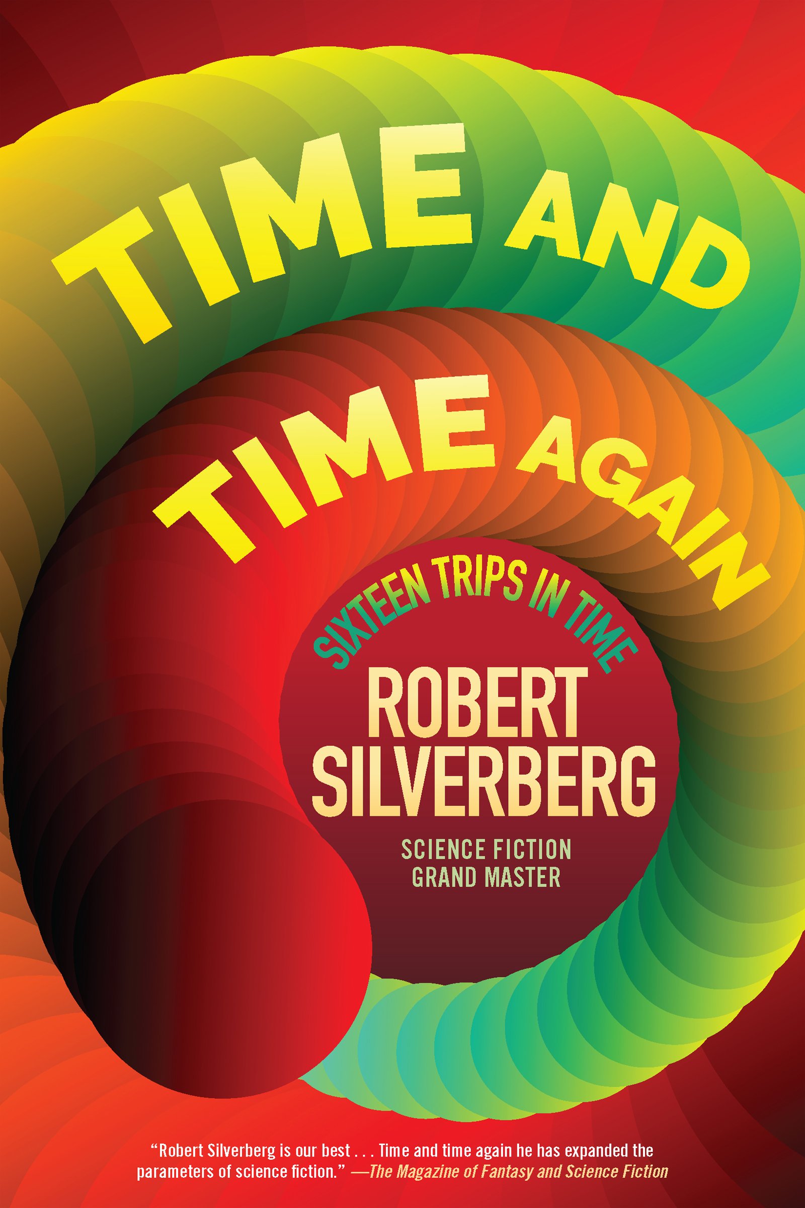 Time and Time Again: Sixteen Trips in Time