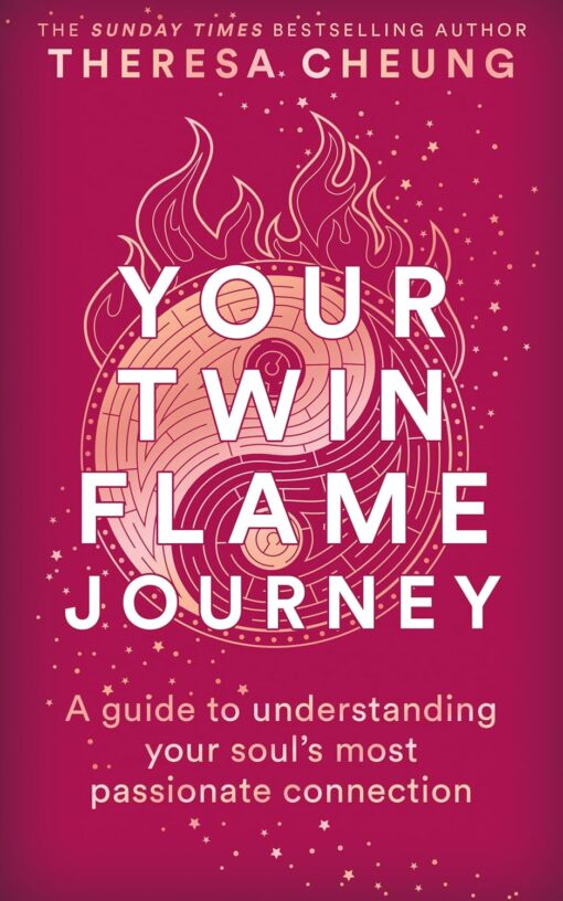 Your Twin Flame Journey: A guide to understanding your soul's most ...